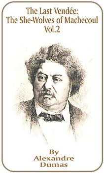 The Last Vendee, Volume II
