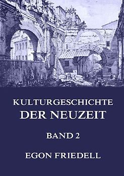 Kulturgeschichte der Neuzeit, Band 2