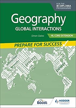 Geography for the IB Diploma HL Extension: Prepare for Success