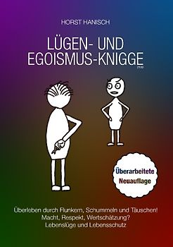 Lügen- und Egoismus-Knigge 2100