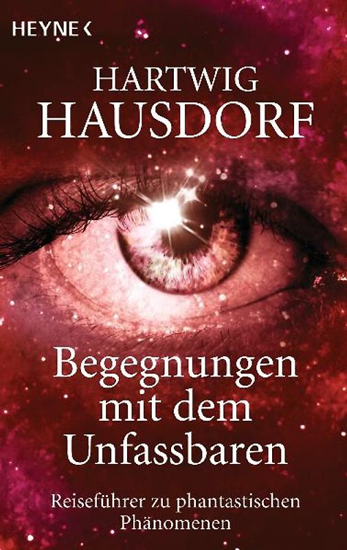 Begegnungen mit dem Unfassbaren