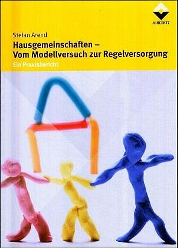 Hausgemeinschaften - Vom Modellversuch zur Regelversorgung
