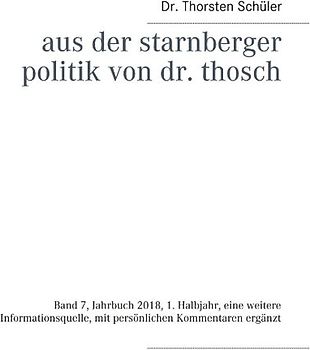 Aus der Starnberger Politik von Dr. Thosch