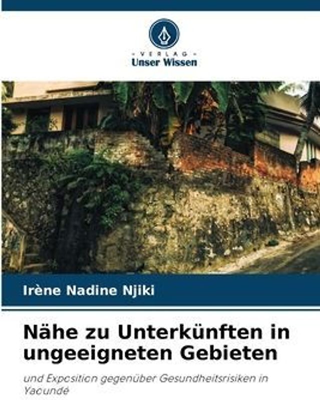 Nähe zu Unterkünften in ungeeigneten Gebieten
