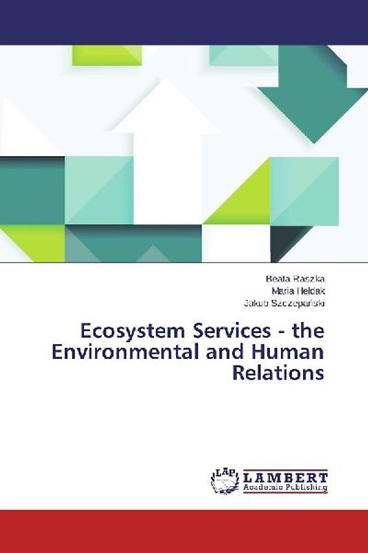 Ecosystem Services - the Environmental and Human Relations