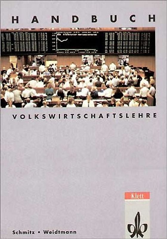Handbuch Volkswirtschaftslehre - Neubearbeitung