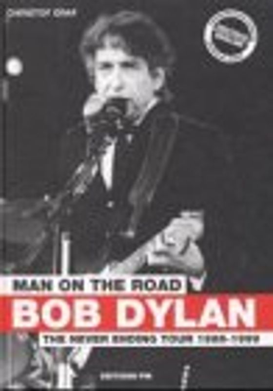 Bob Dylan, man on the road. Dylan in den 90ern