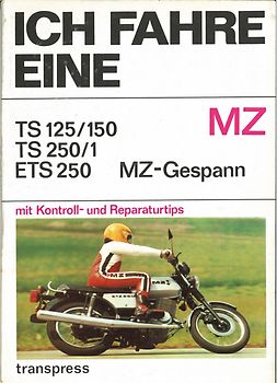 Ich fahre eine MZ