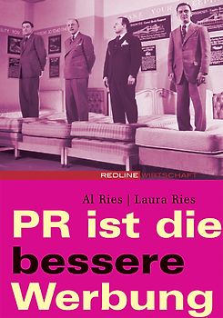PR ist die bessere Werbung!
