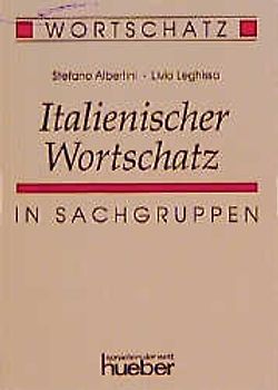 Italienischer Wortschatz in Sachgruppen