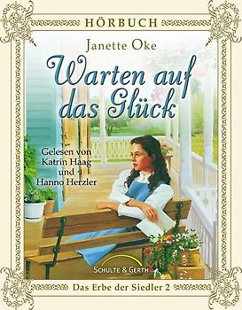 Das Erbe der Siedler / Warten auf das Glück