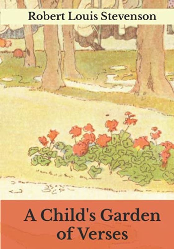 A Child's Garden of Verses