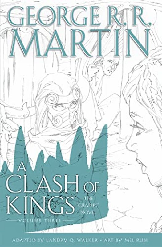 A Clash of Kings: Graphic Novel, Volume Three