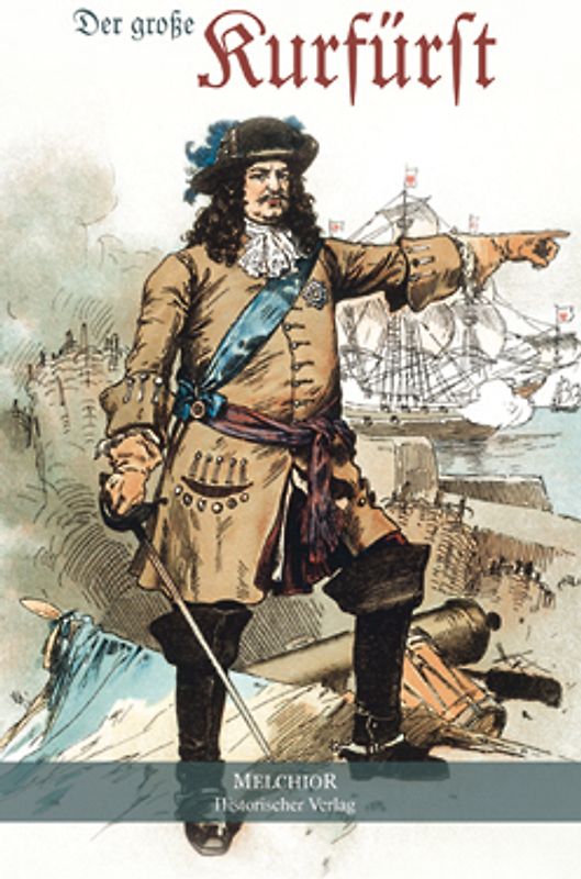 Der große Kurfürst