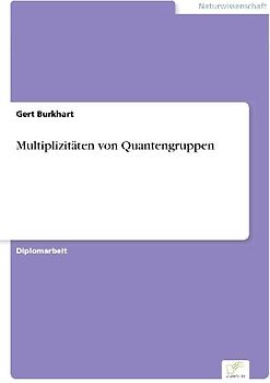 Multiplizitäten von Quantengruppen