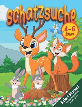 Schnitzeljagd Kindergeburtstag 4-6 Jahre: Kreativ geplante Schatzsuche - Waldtiere in geheimer Mission - Schatz finden & Verdächtige überführen. Sofort Startklar! (Bravo Schatzsuche)
