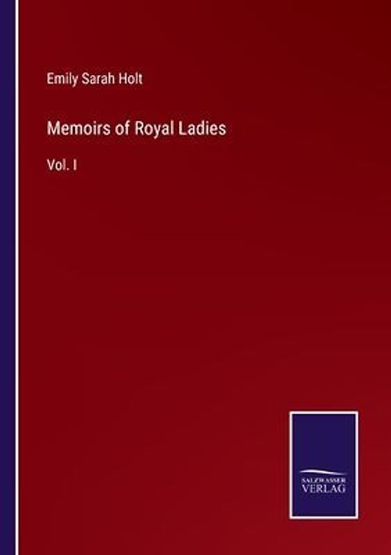 Memoirs of Royal Ladies