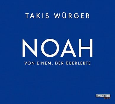 Noah – Von einem, der überlebte