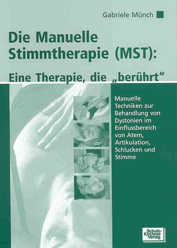 Die Manuelle Stimmtherapie (MST)