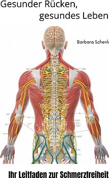 Gesunder Rücken, gesundes Leben