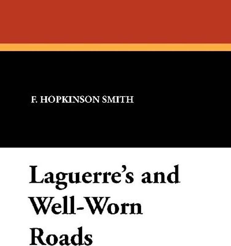 Laguerre's and Well-Worn Roads