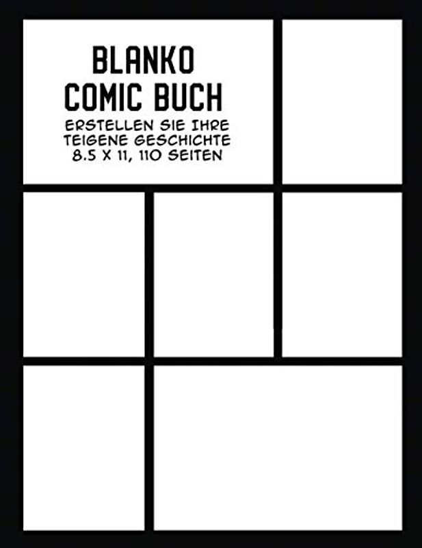 Blanko Comic Buch: Erstellen Sie Ihre eigene Geschichte, Comics zeichnen und Geschichten schreiben