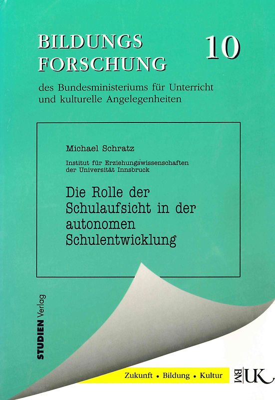 Die Rolle der Schulaufsicht in der autonomen Schulentwicklung