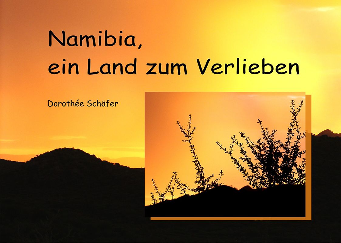 Namibia, ein Land zum Verlieben