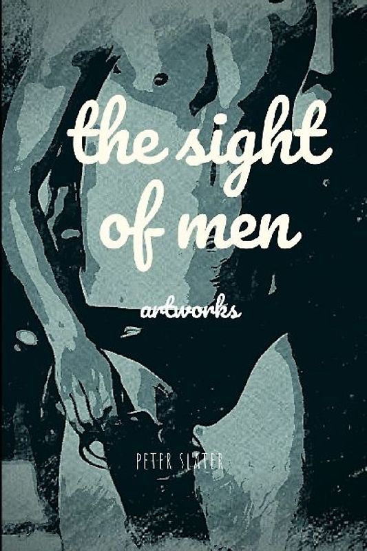 the sight of men
