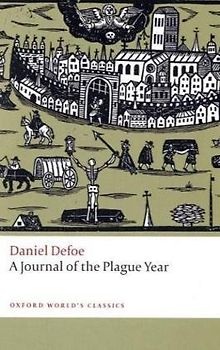 A Journal of the Plague Year (Oxford World's Classics)