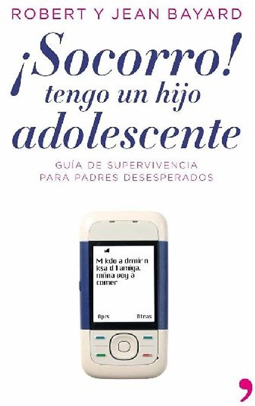 ¡Socorro!, tengo un hijo adolescente