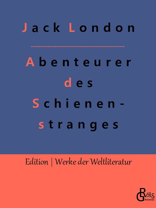 Abenteurer des Schienenstranges