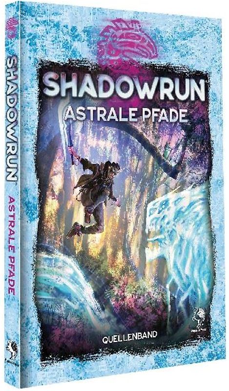 Shadowrun: Astrale Pfade (Hardcover)