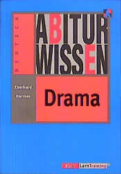 Abiturwissen Deutsch / Drama