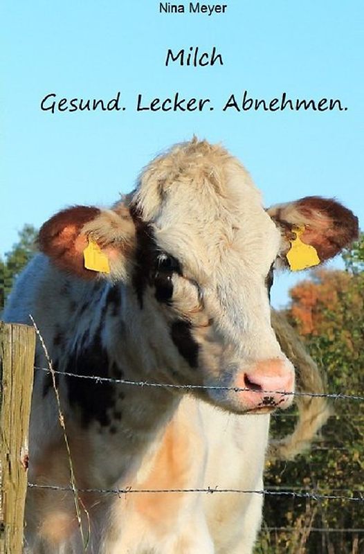 Milch. Gesund. Lecker. Abnehmen.