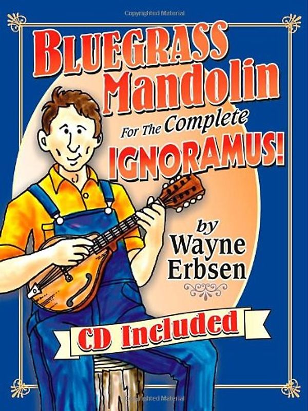 Erbsen Bluegrass Mandolin For The Complete Ignoramus Mandolin Book/CD - Various
