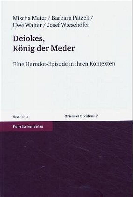 Deiokes, König der Meder