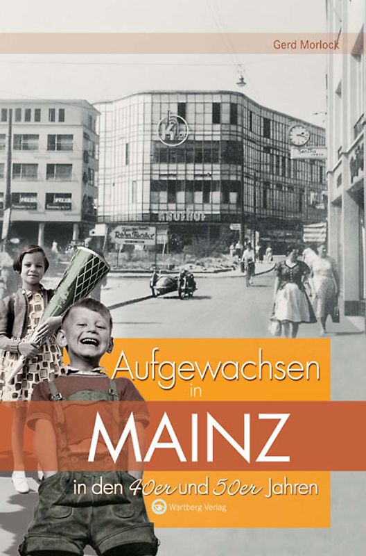 Aufgewachsen in Mainz in den 40er & 50er Jahren
