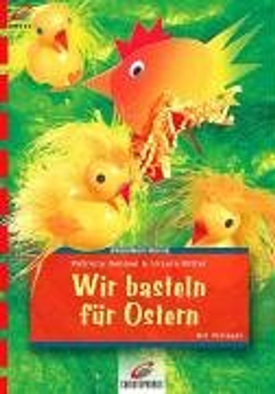 Wir basteln für Ostern. Mit Vorlagen