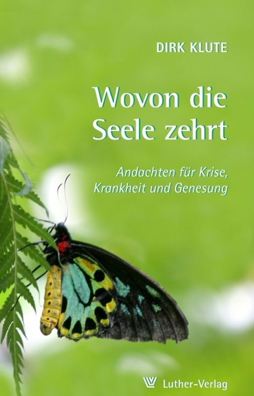 Wovon die Seele zehrt