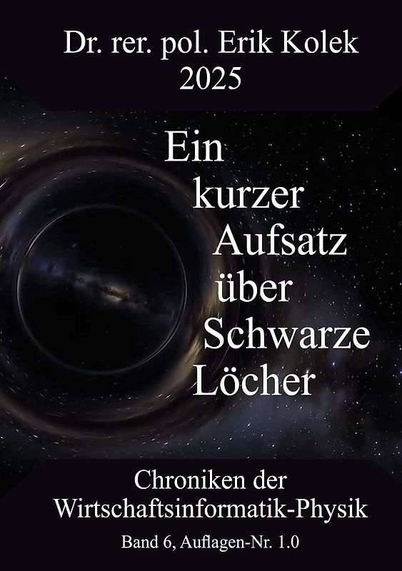 Ein kurzer Aufsatz über Schwarze Löcher