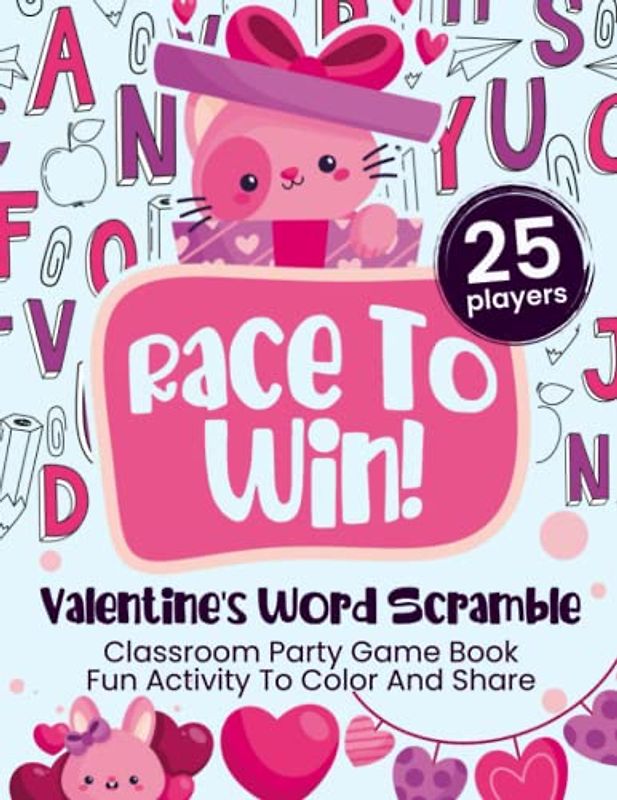Race To Win! Valentine's Day Word Scramble Classroom Party Game Book: Fun Activity To Color And Share, 25 Player Cards
