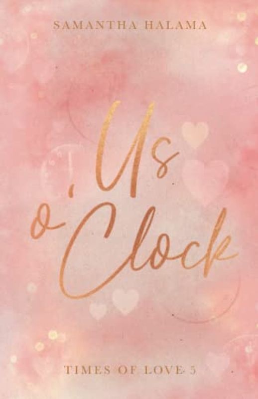 Us o'Clock (Times of Love, Band 5)