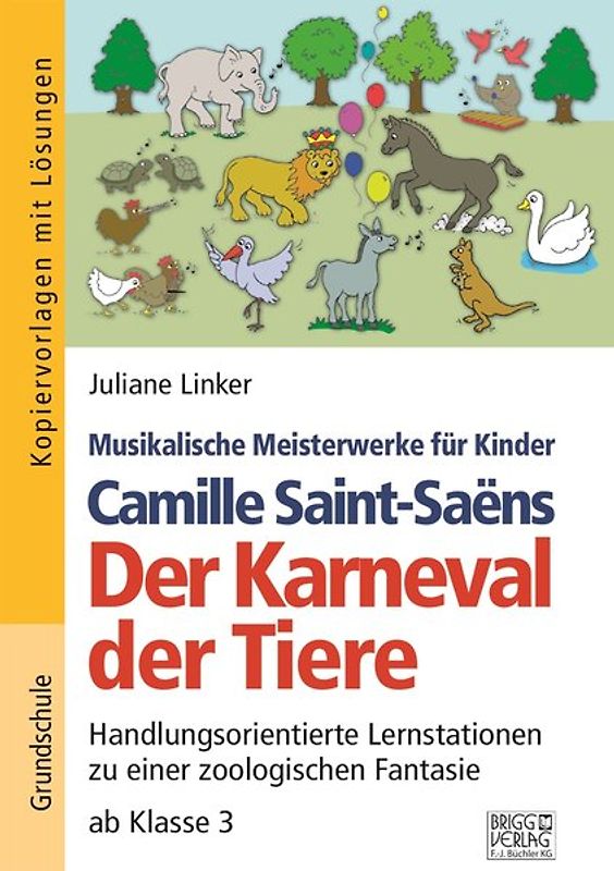 Camille Saint-Saëns - Der Karneval der Tiere