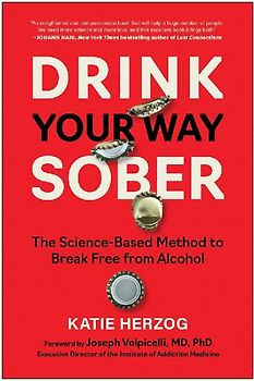 Drink Your Way Sober