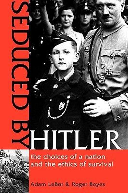 Seduced by Hitler
