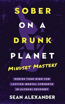 Sober On A Drunk Planet