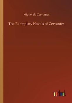 The Exemplary Novels of Cervantes