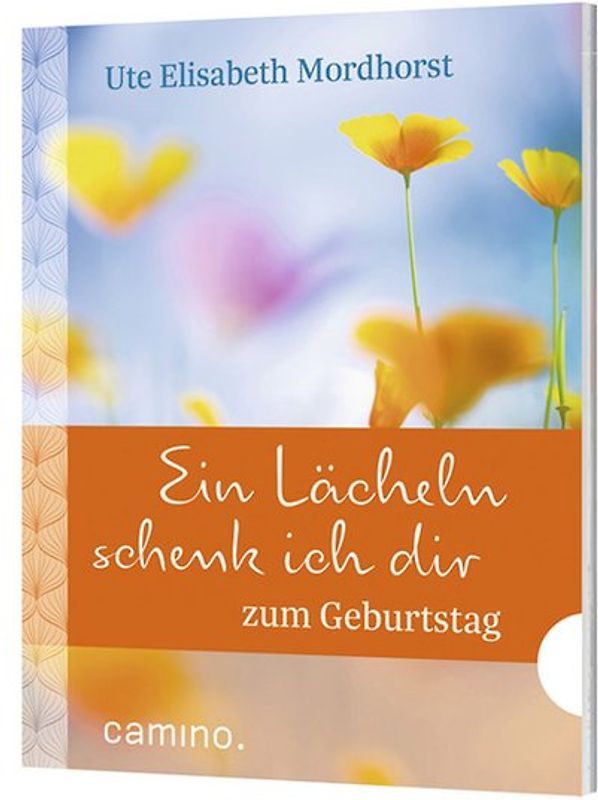 Ein Lächeln schenk ich dir zum Geburtstag