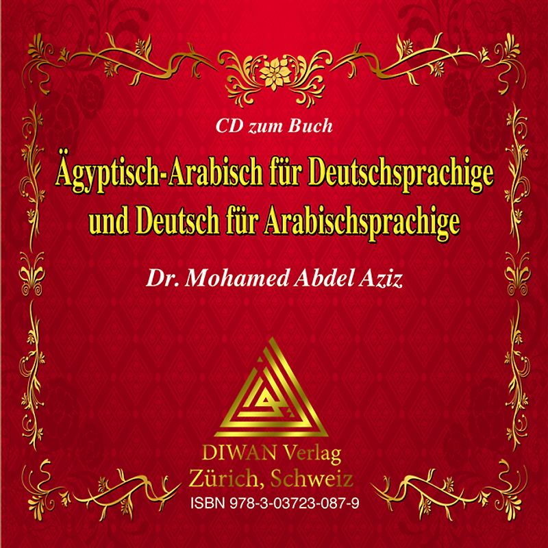 Audio-CD zum Buch: Ägyptisch-Arabisch für Deutschsprachige und Deutsch für Arabischsprachige